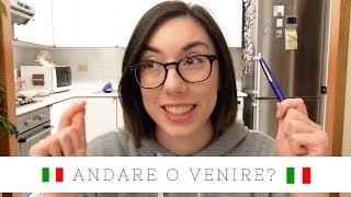 ANDARE vs VENIRE with examples | Learn Italian with Lucrezia Resimi