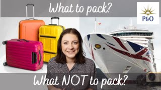 What You Need To Pack For A P&O Cruise | (And What NOT To Pack!) | Everything You Need To Know!