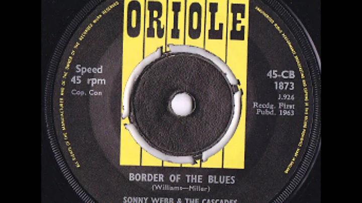 Sonny Webb and the Cascades - Border Of The Blues ...