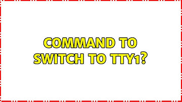Ubuntu: Command to switch to tty1? (3 Solutions!!)