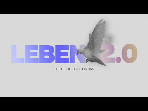 Leben 2.0 - Der Heilige Geist in uns Teil 1 | Franz Guzelnig | Life Church Villach