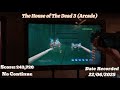 The House Of The Dead 3 Arcade Ver Score 242k 22 06 2025 The House Of The Dead 3 Arcade Ver Score 242k 22 06 2025