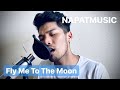 Sinatra “Fly Me To The Moon” Covered by Napat