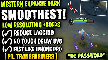 Latest! Western Expanse Dark MD Smooth - Fix Lag & Fps Drop Stable 60FPS [ Patch Transformers ]
