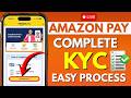 How to Complete KYC in Amazon Pay? Amazon Pay Video KYC Process Step by Step Guide