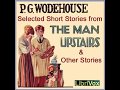 Selected Short Stories by P. G. WODEHOUSE | FULL Audiobook | Subtitles | English Short Stories