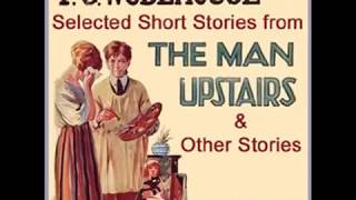 Selected Short Stories by P. G. WODEHOUSE | FULL Audiobook | Subtitles | English Short Stories screenshot 2