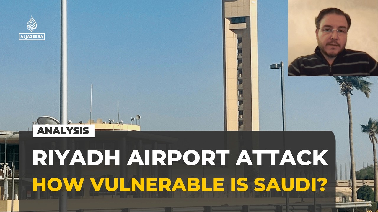Analysis: Riyadh Airport Attack Seen as Houthi Retaliation