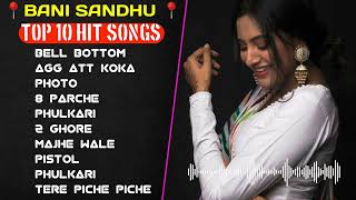 Banni Sandhu New Punjabi Songs | New Punjab jukebox 2023 || Best Baani Punjabi Songs Jukebox || New