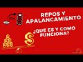 REPOS Y APALANCAMIENTO ✅ - ¿Que son y como funcionan? ¿Como funciona un Repo en la BVC?