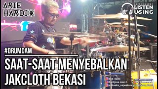 #DRUMCAM | SAAT SAAT MENYEBALKAN - TIPE-X |JAKLOCTH BEKASI|