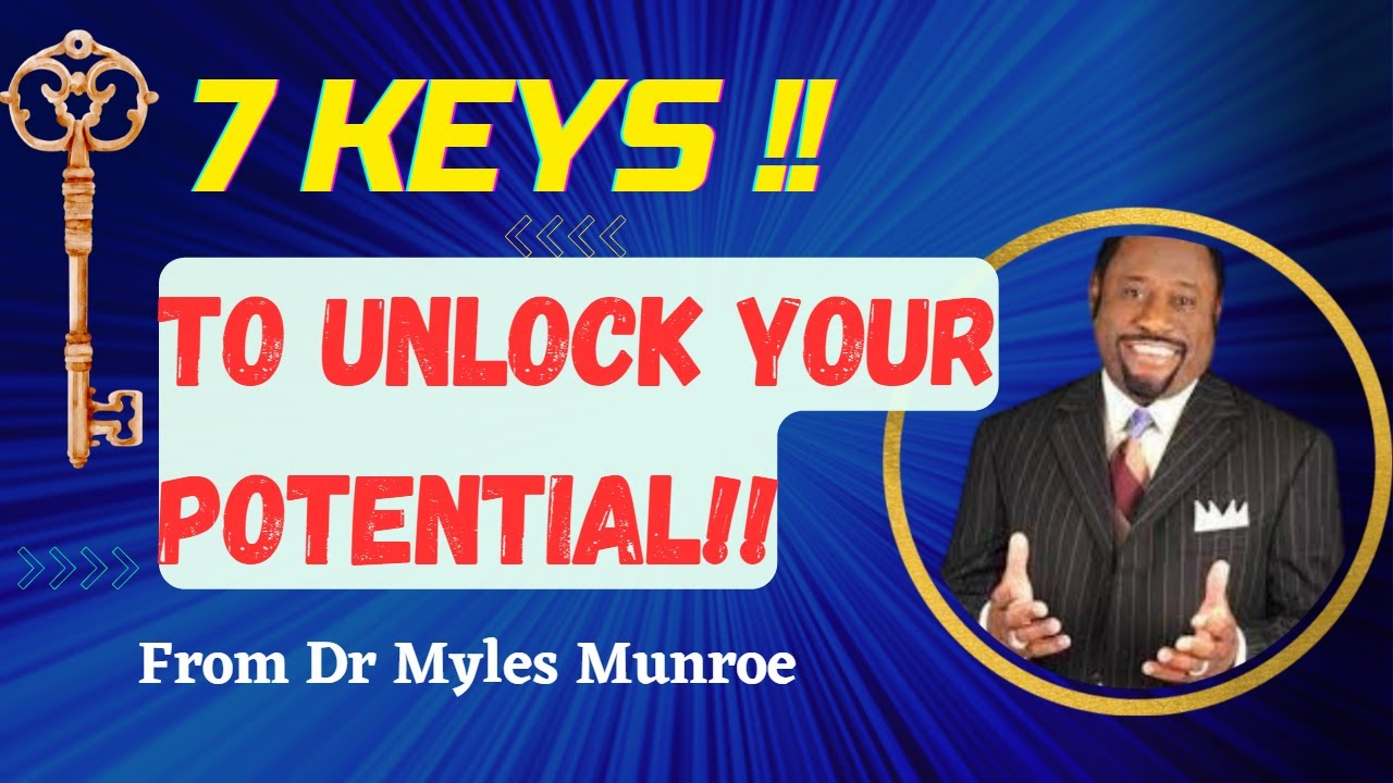 7 Keys to Unlock Your Potential and Achieve Your Dreams - Here's How ...