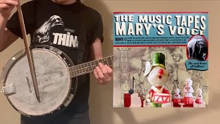 The Music Tapes - The Dark is Singing Songs  Bowed Banjo Cover