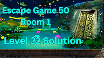 Escape Game 50 Rooms 1 Level 22 Solution