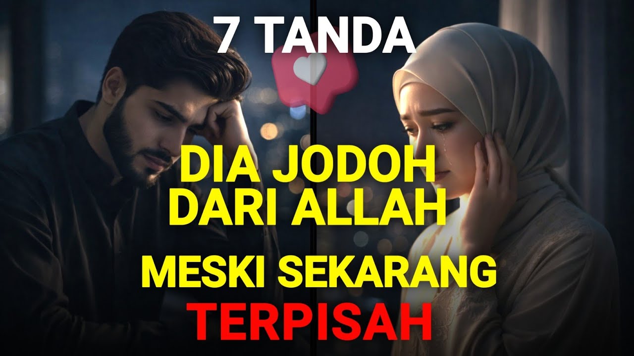 Jangan Khawatir! Inilah 7 Tanda Bahwa Dia Jodoh Yang Allah Pilih Untukmu, Meski Masih Terpisah