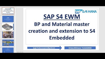 Topic 5 - BP and Material master creation and extension to S4 Embedded