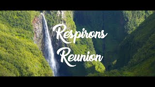 Respirons Réunion - Let's visit a French Island!