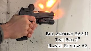 Bul Armory SAS II Tac Pro 5” Range Report #2