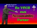 ✝️  Be your OWN Accountability Partner - DAN MOHLER