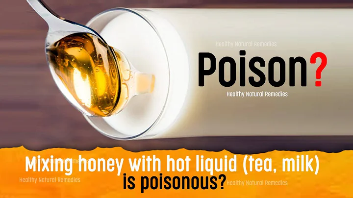 Mixing honey with hot liquid (milk, tea) is Poisonous? Does heating honey makes it Toxic?