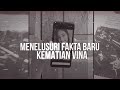 Menelusuri Fakta Baru Kematian Vina | AKIP tvOne