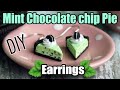 Polymer clay Mint Chocolate Chip Pie Earrings