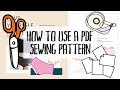 How To Use a PDF Sewing Pattern - Tutorial