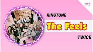 TWICE - THE FEELS (RINGTONE/ALARM #1) 🔊 |  Link in description 👇