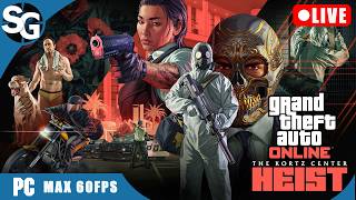 🔴 LIVE | GTA V Online: The Kortz Center Heist Walkthrough Gameplay Live Stream