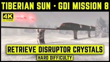 C&C TIBERIAN SUN - GDI MISSION 8 - RETRIEVE DISRUPTOR CRYSTALS - HARD - 4K