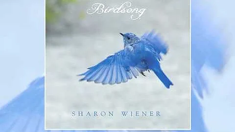 Birdsong - By Sharon Wiener