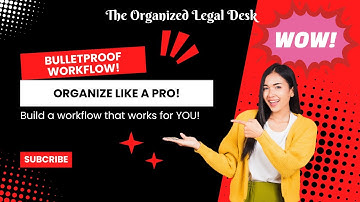 Building a Bulletproof Workflow for Paralegals 🚀 Stay Organized & Stress-Free!