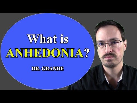 What is Anhedonia?