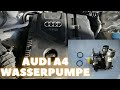 AUDI A4 1.8T Wasserpumpe ersetzen