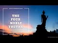 The Buddha&#39;s Four Noble Truths