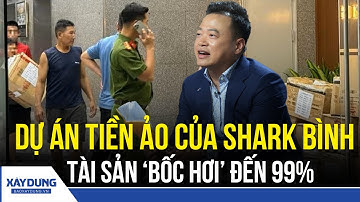 Dự án tiền ảo AntEx của Shark Bình bị điều tra: Tài sản ‘bốc hơi’ đến 99% | BXD