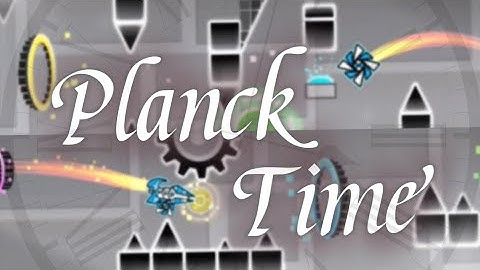 Planck Time - Layout