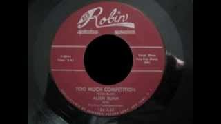 Allen Bunn (Tarheel Slim) - Too Much Competition chords