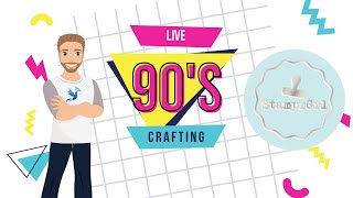 Let's Craft Something Inspired by the 90's w/ Stamprgrl