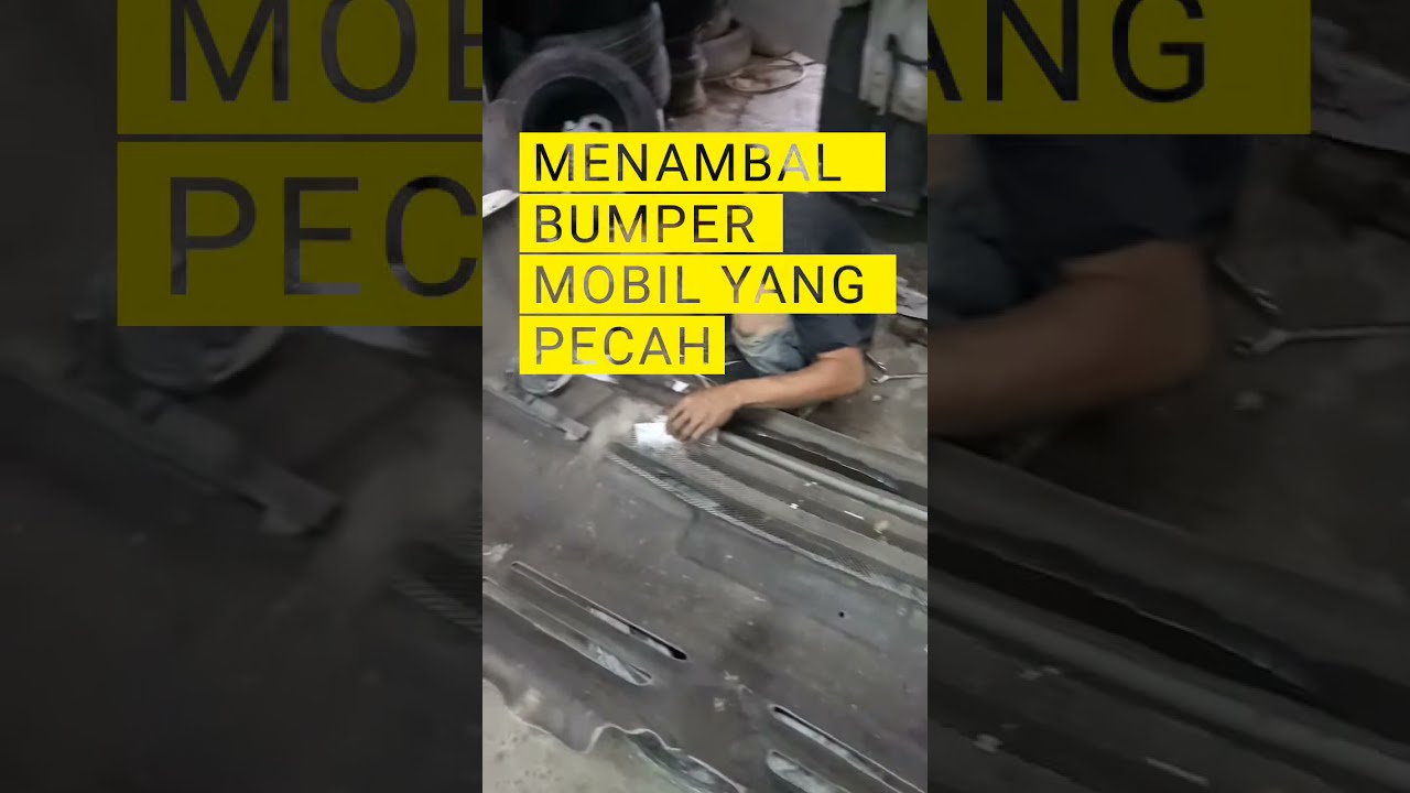 Cara memperbaiki bumper mobil pecah