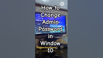 How to Change Admin Password in Window 10 (@YouTube) #computereducation