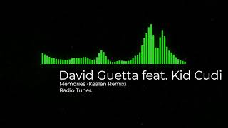 David Guetta feat. Kid Cudi - Memories (Kealen Remix)