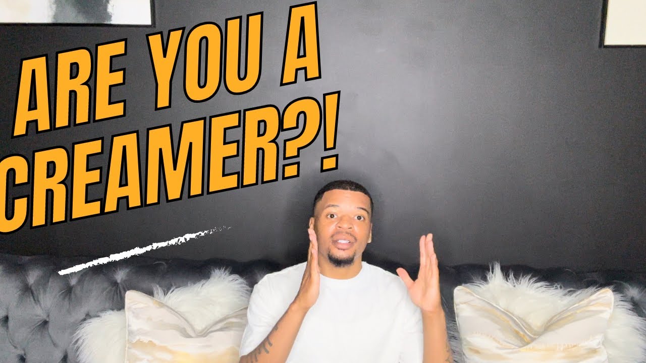 Lets Talk About it: Are you a creamer? What is cream?