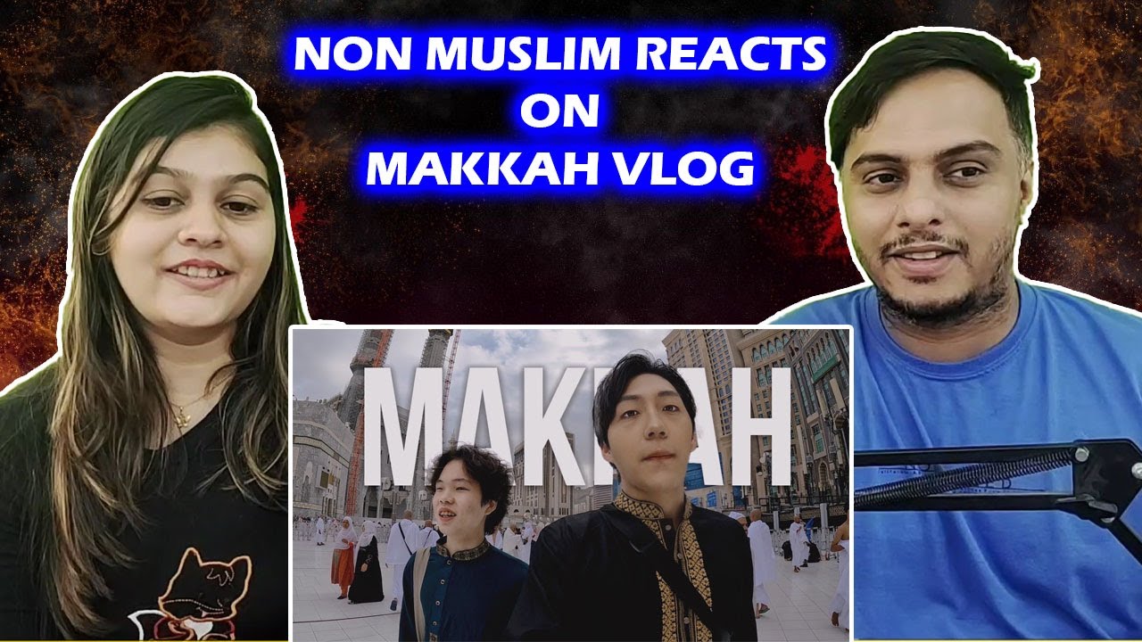 I came to Mecca with new Muslim 🇰🇷 Indian Reaction