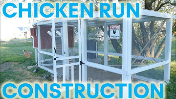 Chicken Coop Tour, Part 2- Building The Run (4K)