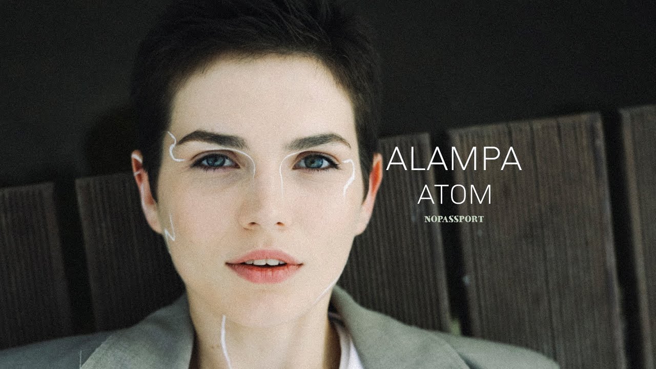 Alampa - Atom (Official Video) auf YouTube ansehen Alampa - Atom (Official Video) auf YouTube ansehen