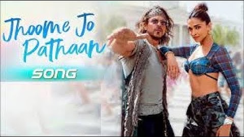 Jhoome Jo Pathaan Song (Official Video) Arijit Singh | Shahrukh Khan, Deepika P | Pathan Movie Song