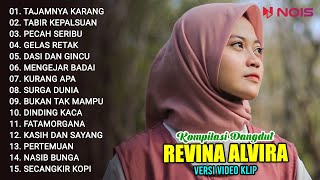 TAJAMNYA KARANG - TABIR KEPALSUAN | FULL ALBUM DANGDUT COVER REVINA ALVIRA GASENTRA PAJAMPANGAN 2024