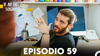 Le Ali del Sogno Episodio 59 (Italiano Doppiaggio)