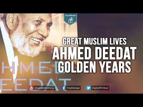 great-muslim-lives┇ahmad-deedat┇golden-years